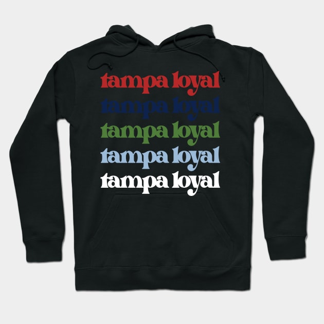 Tampa Champions Hoodie by Tampa Loyal